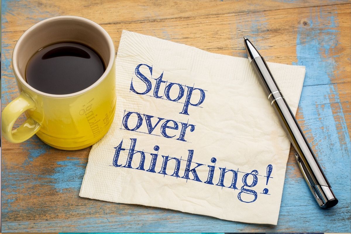 How Overthinking Can Be Reduced With These 5 Tips?￼